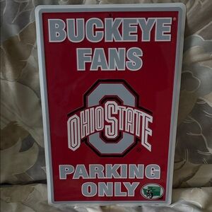 Ohio State Buckeye Fans Parking Sign